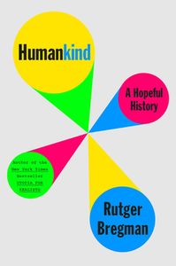 Cover of Humankind: A Hopeful History
