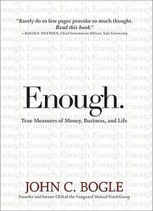 Cover of Enough: True Measures of Money, Business, and Life