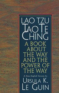 Cover of Lao Tzu: Tao Te Ching: A Book about the Way and the Power of the Way