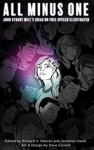 Cover of All Minus One: John Stuart Mill's Ideas on Free Speech Illustrated