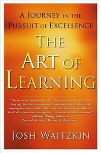 Cover of The Art of Learning: An Inner Journey to Optimal Performance